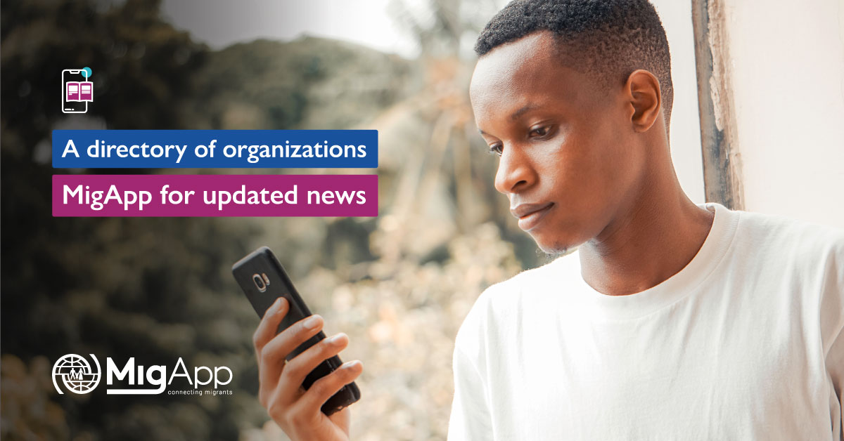 MigApp, información de confianza en el móvil para migrantes de todo el mundo