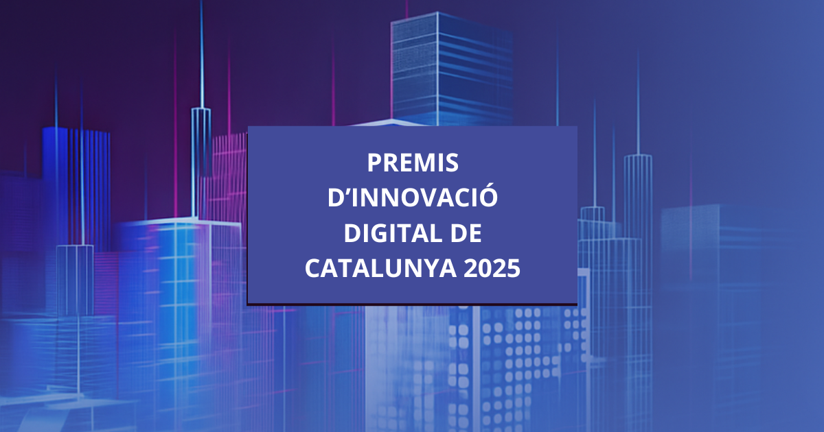 Premis d'Innovació Digital de Catalunya 2025