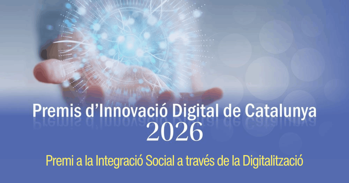 Premi a la Integració Social a través de la Digitalització 2026